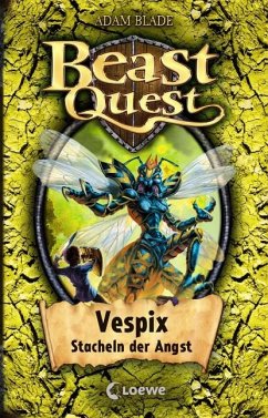 Vespix, Stacheln der Angst / Beast Quest Bd.36 - Blade, Adam