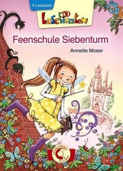 Feenschule Siebenturm - Moser, Annette