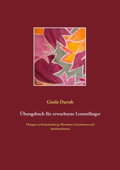 Übungsbuch für erwachsene Leseanfänger - Darrah, Gisela