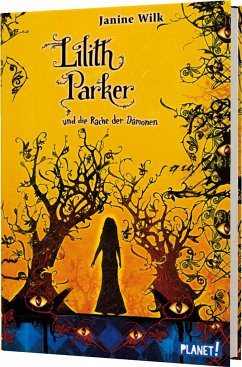 Lilith Parker und die Rache der Dämonen / Lilith Parker Bd.4 - Wilk, Janine