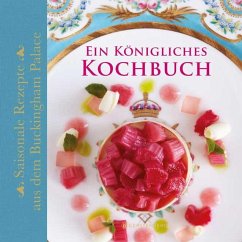 Ein Königliches Kochbuch - Flanagan, Mark;Griffiths, Edward