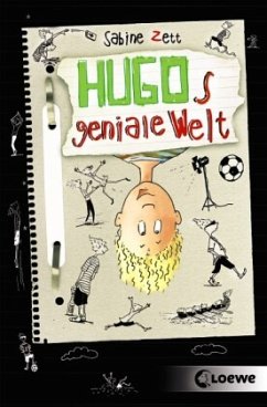 Hugos geniale Welt / Hugo Bd.1 - Zett, Sabine