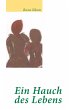 Ein Hauch des Lebens - Bild 1