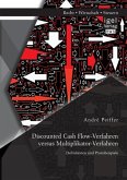 Discounted Cash Flow-Verfahren versus Multiplikator-Verfahren: Definitionen und Praxisbeispiele