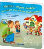 Klettern, singen, basteln - wir freuen uns auf den Kindergarten!