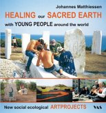 Healing our Sacred Earth - with Young people around the world