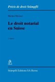 Le droit notarial en Suisse