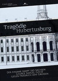 Tragödie Hubertusburg
