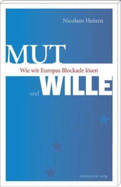 Mut und Wille - Heinen, Nicolaus