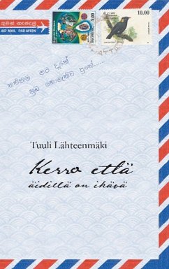 Kerro että äidillä on ikävä - Lähteenmäki, Tuuli