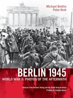 Berlin 1945. World War II - Brettin, Michael