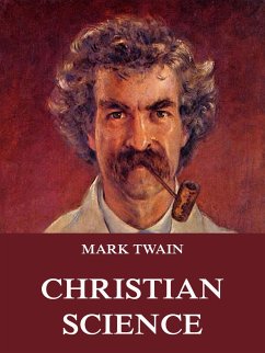 Christian Science (eBook, ePUB) - Twain, Mark