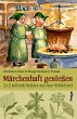Märchenhaft genießen (eBook, ePUB) - Bild 1