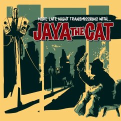 More Late Night Transmissions With...(Reissue) - Jaya The Cat