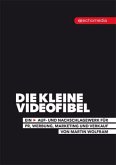 Die kleine Videofibel