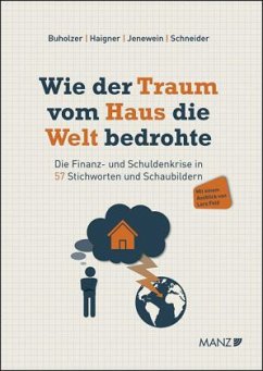 Wie der Traum vom Haus die Welt bedrohte