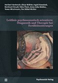 Leitlinie psychosomatisch orientierte Diagnostik und Therapie bei Fertilitätsstörungen