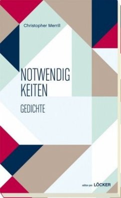 Notwendigkeiten - Merrill, Christopher