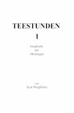 Teestunden 1, Gespräche mit Montaigne