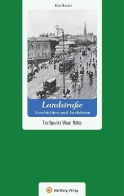 Wien-Landstraße - Geschichten und Anekdoten - Bauer, Eva