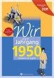 Wir vom Jahrgang 1950. Aufgewachsen in... - Bild 1