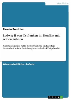 Ludwig II von Ostfranken im Konflikt mit seinen Söhnen (eBook, PDF)