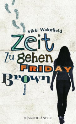 Zeit zu gehen, Friday Brown - Wakefield, Vikki