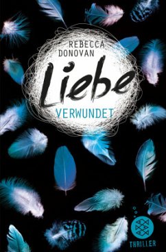 Liebe verwundet / Liebe-Trilogie Bd.2 - Donovan, Rebecca