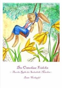 Der Osterhase Fridolin - Hochapfel, Beate