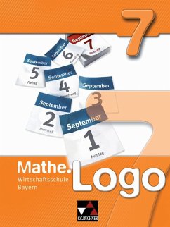 Mathe.Logo 7 Wirtschaftsschule Bayern - Blasig, Anita; Fischer, Eva; Forte, Attilio; Gilg, Andreas; Kleine, Michael; Ludwig, Matthias