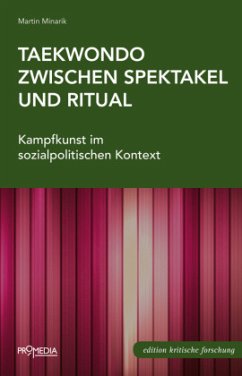 Cover Taekwondo zwischen Spektakel und Ritual