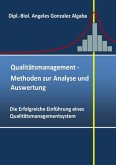 Qualitätsmanagement- Methoden zur Analyse und Auswertung
