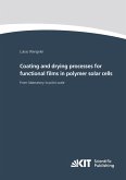 Coating and drying processes for functional films in polymer solar cells - from laboratory to pilot scale Coating and drying processes for functional films in polymer solar cells - from laboratory to pilot scale