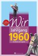 Wir vom Jahrgang 1960 - Bild 1