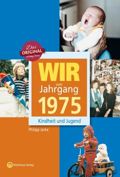 Wir vom Jahrgang 1975 - Jarke, Philipp