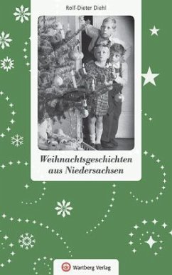 Weihnachtsgeschichten aus Niedersachsen - Diehl, Rolf-Dieter