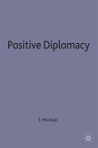 Positive Diplomacy