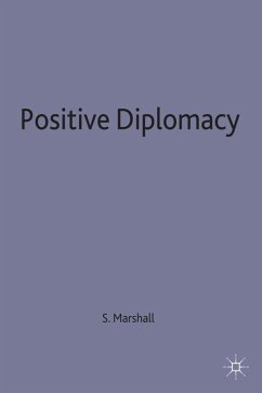 Positive Diplomacy - Marshall, Sir Peter