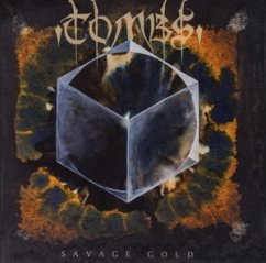 Savage Gold - Tombs