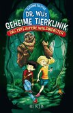 Das entlaufene Waldmonster / Dr. Wus geheime Tierklinik Bd.1