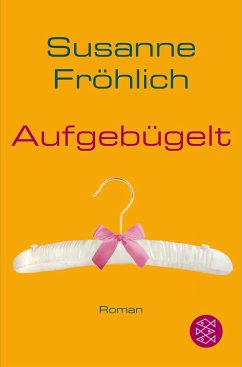 Aufgebügelt / Andrea Schnidt Bd.7 - Fröhlich, Susanne
