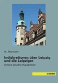 Indiskretionen über Leipzig und die Leipziger