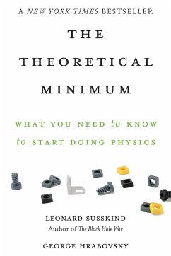 The Theoretical Minimum (eBook, ePUB) - Susskind, Leonard; Hrabovsky, George