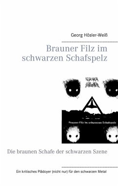 Brauner Filz im schwarzen Schafspelz - Hösler-Weiß, Georg