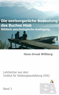 Die seelsorgerliche Bedeutung des Buches Hiob - Willberg, Hans-Arved