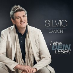 Lebe Dein Leben - Samoni,Silvio