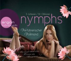 Verführerischer Vollmond / Nymphs Bd.1.1, 4 Audio-CDs - Luhtanen, Sari; Oikkonen, Mikko