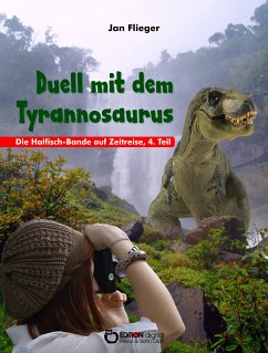 Duell mit dem Thyrannosaurus (eBook, ePUB) - Flieger, Jan