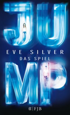 Jump / Das Spiel Bd.1 - Silver, Eve