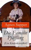 Die Familie Pfäffling (Ein Kinderklassiker) (eBook, ePUB)